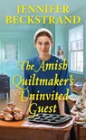 The Amish Quiltmaker's Uninvited Guest - Jennifer Beckstrand - 9781420156126