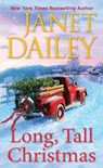 Long, Tall Christmas - Janet Dailey - 9781420156782