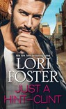 Just a Hint -- Clint - Lori Foster - 9781420157819