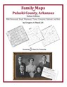 Family Maps of Pulaski County, Arkansas - Gregory a. Boyd J. D. - 9781420311662