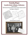 Family Maps of Lauderdale County, Alabama, Deluxe Edition - Gregory a. Boyd J. D. - 9781420312553