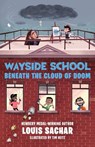 Wayside School Beneath the Cloud of Doom - Louis Sachar - 9781420515633