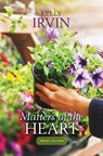 Matters of the Heart - Kelly Irvin - 9781420516913