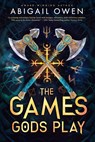 Owen, A: Games Gods Play - Abigail Owen - 9781420517064
