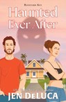 Haunted Ever After - Jen DeLuca - 9781420518566