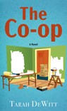 The Co-Op - Tarah DeWitt - 9781420518795