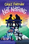 Not Nothing - Gayle Forman - 9781420519211