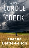 Curdle Creek - Yvonne Battle-Felton - 9781420521115