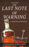 The Last Note of Warning: A Mystery - Katharine Schellman - 9781420521405
