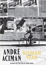Roman Year: A Memoir - André Aciman - 9781420522327
