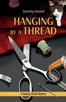 Hanging by a Thread - Dorothy Howell - 9781420525960