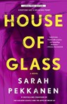 House of Glass - Sarah Pekkanen - 9781420526929