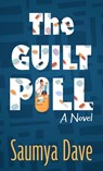 The Guilt Pill - Saumya Dave - 9781420527834