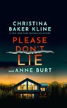 Please Don't Lie: A Thriller - Christina Baker Kline - 9781420529289