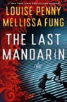The Last Mandarin - Lousie Penny - 9781420536232