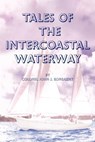 Tales of the Intercoastal Waterway - John Koneazny - 9781420834062