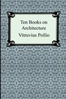 Ten Books on Architecture - Vitruvius Pollio - 9781420925050