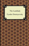 The Landlady - Fyodor Dostoyevsky - 9781420940572
