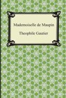 Mademoiselle de Maupin - Theophile Gautier - 9781420948622