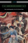 The Autobiography of an Ex-Colored Man - James Weldon Johnson - 9781420952360