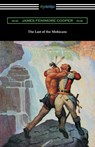 The Last of the Mohicans (with and Introduction and Notes by John B. Dunbar) - James Fenimore Cooper - 9781420953701