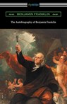 The Autobiography of Benjamin Franklin (with an Introduction by Henry Ketcham) - Benjamin Franklin - 9781420953862
