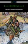 The Merry Adventures of Robin Hood (Illustrated) - Howard Pyle - 9781420954586