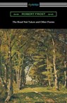 The Road Not Taken and Other Poems - Robert Frost - 9781420955170