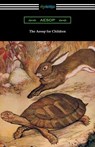 The Aesop for Children (Aesop's Fables for Children) - Aesop - 9781420957563