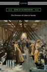 The Division of Labor in Society - DURKHEIM,  Emile - 9781420961751