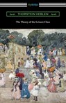The Theory of the Leisure Class - Thorstein Veblen - 9781420962796