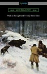 Walk in the Light and Twenty-Three Tales - Leo Tolstoy - 9781420967098