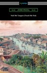 Noli Me Tangere (Touch Me Not) - Jose Rizal - 9781420968095