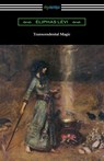Transcendental Magic - Eliphas Levi - 9781420970302