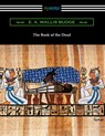 The Book of the Dead - E a Wallis Budge - 9781420970968