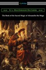 The Book of the Sacred Magic of Abramelin the Mage - S L MacGregor Mathers - 9781420973525