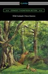 Wild Animals I Have Known - Ernest Thompson Seton - 9781420981384