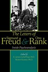 The Letters of Sigmund Freud and Otto Rank - E. James Lieberman ; Robert (Assistant Professor of Public Administration and Policy Kramer - 9781421403540