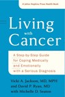 Living with Cancer - Vicki A. Jackson ; David P. Ryan ; Michelle D. Seaton - 9781421422336