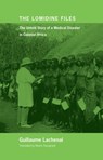 The Lomidine Files - Guillaume Lachenal - 9781421423241