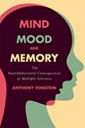 Mind, Mood, and Memory - Anthony (Professor and Director Feinstein - 9781421443232