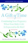 A Gift of Time - Amy Kuebelbeck ; Deborah L. Davis - 9781421446707