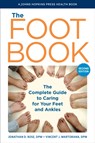 The Foot Book - Jonathan D. (Podiatry Associates Rose ; Vincent J. (Podiatry Associates Martorana - 9781421447285