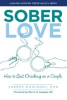 Sober Love - Joseph Nowinski - 9781421449159