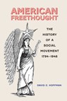 American Freethought - David C. Hoffman - 9781421451800