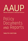 Policy Documents and Reports - American Association of University Professors) AAUP (Gwendolyn Bradley - 9781421451886