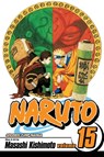 Naruto, Vol. 15 - Masashi Kishimoto - 9781421510897