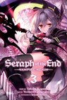 Seraph of the End, Vol. 3 - Takaya Kagami - 9781421571522