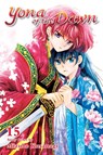 Yona of the Dawn, Vol. 15 - Mizuho Kusanagi - 9781421587974