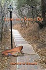 Living on a Song a Day - Rayne O'Brian - 9781421836836